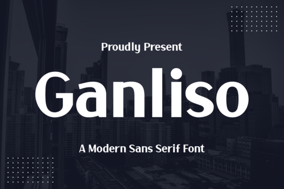 Ganliso: A Modern Font for Elegant Design