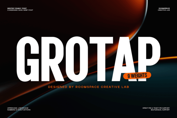 Grotap: A Bold Sans Serif for Campaigns