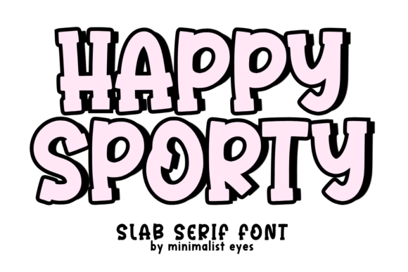 Happy Sporty Typeface: A Bold Slab Serif for Editorial Design