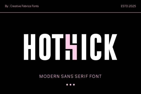 Hothick: The Bold Typeface That Transforms Small Business Brands