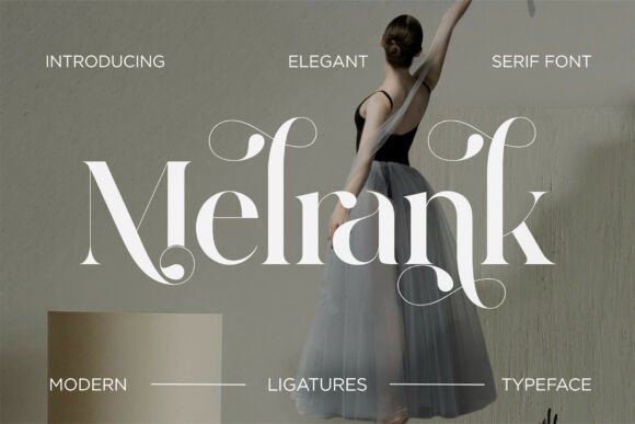 Melrank: A Modern Serif Font for Elegant Branding